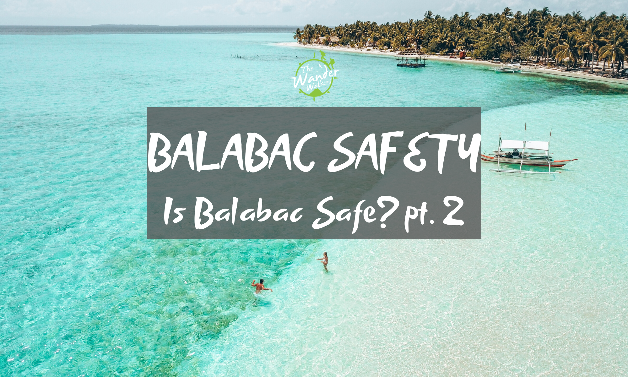 Balabac Safety