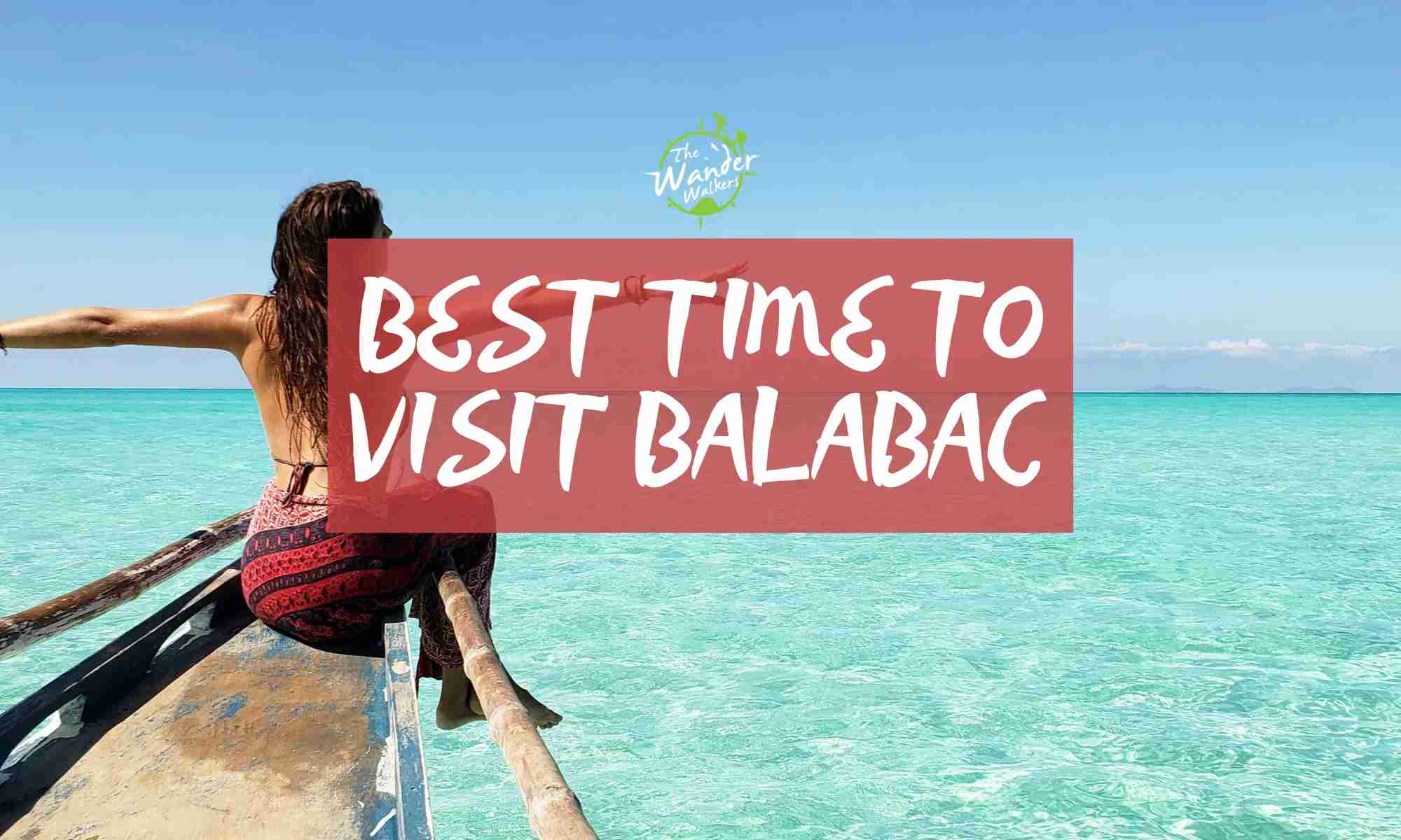 Best time to visit Balabac